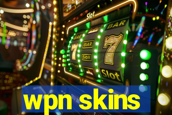 wpn skins